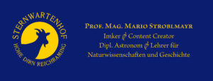 Sternwartenhof Imkerei Astronomie Hohe Dirn Reichraming